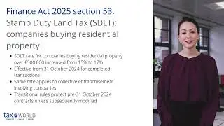 Finance Act 2025 section 53. Stamp Duty Land Tax (SDLT): companies buying residential property.