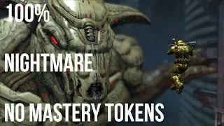 DOOM Eternal | 100% Nightmare - No Mastery Tokens - Speedrun | 3h 31m (PB)