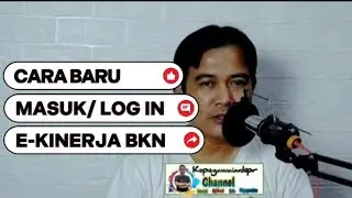 CARA BARU UNTUK MASUK/LOG IN KE EKINERJA BKN 2025