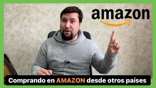 C&oacute;mo COMPRAR en AMAZON desde Chile 🇨🇱 y Latinoam&eacute;rica 🌎