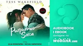 PURPUROWE SERCA | TESS WAKEFIELD | AUDIOBOOK PL