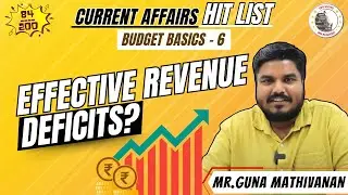 Most Expected Topic for UPSC Prelims 2024 | Effective Revenue Deficit | Mr.Guna Mathivanan