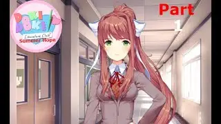 Can MONIKA be FORGIVEN? DDLC - Summer Hope - Ep 1