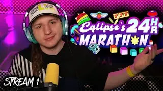 🌕 Im Back!!! 🌕 Eqlipse's 24 HOUR MARATHON (Stream 1) 🌕
