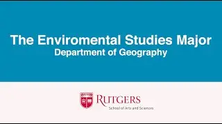 Rutgers SAS Major in Environmental Studies