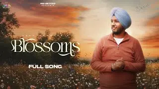 BLOSSOMS (Official Song) - Arsh Manupur || JXSON || Pind Vibe Studio || New Punjabi Songs 2025