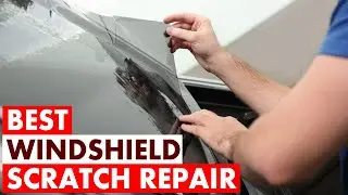 Top 5 Best Windshield Scratch Repair Kits 2025 | Fix Glass Scratches Like a Pro!