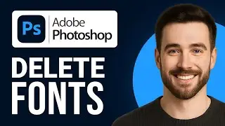 How to Delete Fonts in Photoshop (Simple Way)