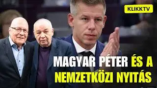 Magyar P&eacute;ter azonnal helyrehozhatja Magyarorsz&aacute;g nemzetk&ouml;zi kapcsolatait