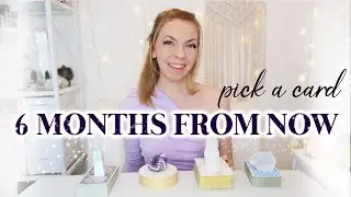 🌈 6 MONTHS FROM NOW | ⭐️⏳ PICK A CARD ⏳⭐️