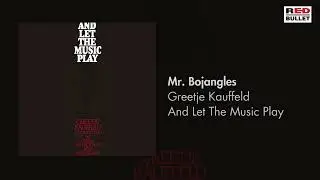 Greetje Kauffeld - Mr. Bojangles (Remastered)