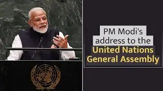 PM Modi's address to the United Nations General Assembly
