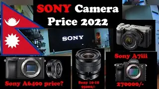 Sony cameras and Lens Price in nepal | vlog 35