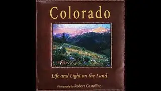 The Ultimate Colorado Holiday Gift for Family and Friends -- Colorado: Life and Light on the Land!