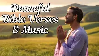 Powerful Verses for Prayer | Deep Worship & Scripture Meditation (No Voice Over)