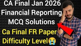 Ca final financial reporting january 2025 mcq solutions💯|ca final jan 2025 fr paper solutions live