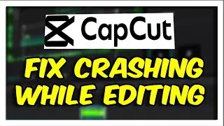 Capcut Pc How To Fix Crashing While Editing In Capcut Pc