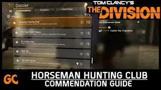 Horseman Hunting Club | The Division Commendation Guide