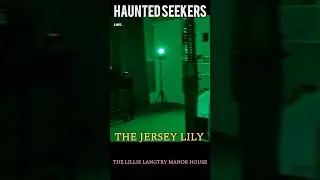 The Haunted  Lillie Langtry Manor house ( COMING SOON !!!)