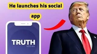 Donald Trump launches his Truth Social app on the App Store