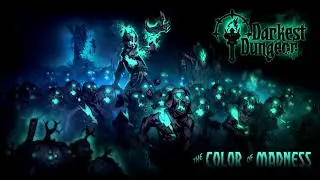 Darkest Dungeon Color of Madness OST - Dark Mitochondria (Extended)