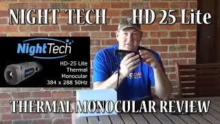 Night Tech HD 25 LiteThermal Monocular Review