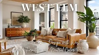 Modern Living Room Design with West Elm-Inspired Furniture and Neutral Color Palettes