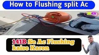 a/c ac problems/ ac /How to Flushing split ac /Ac me flashing kaise kare/141b