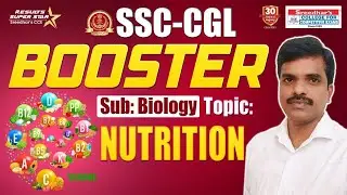 🔴 SSC CGL BOOSTER | BIOLOGY | NUTRITION | BEST TIPS & SHORT CUTS  | NAGARJUNA SIR