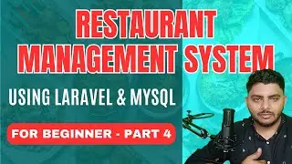 Foodie: Laravel Restaurant Management System Project | Build Your Own Restaurant Software | Part - 4