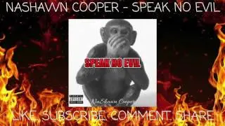 NaShawn Cooper - Speak No Evil