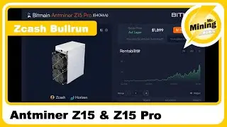 Wow Antminer Z15 u.Z15 pro geh&ouml;ren zu den profitabel Miner dank Zcash Bullrun