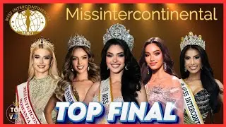 Miss Intercontinental 2026 (TOP 22) FINAL 