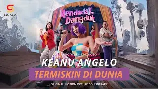 KEANU ANGELO - TERMISKIN DI DUNIA (Official Lyric Visualizer Video) OST.  from 