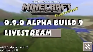 Minecraft Pocket Edition 0 9 0 Alpha Build 9 Livestream (Day 1)