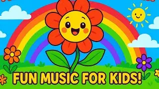 🌸The Dancing Flower &ndash; Fun Music for Kids!