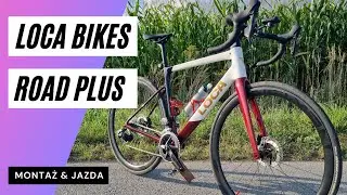Loca Road Plus - Montaż i wrażenia z jazdy na rowerze