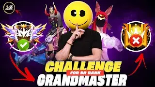 Grandmaster Challenge 😈 | BR Rank Push Begins