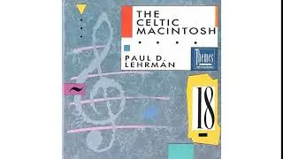 Paul Lehrman: The Celtic Macintosh (FULL album)