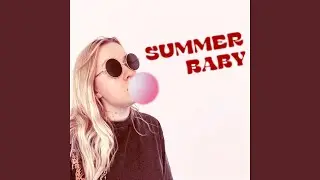 Summer Baby