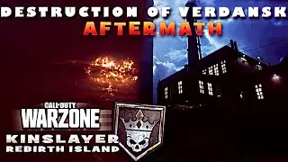 [Gameplay] The Destruction of Verdansk; Aftermath - Kingslayer at Rebirth Island (No commentary)