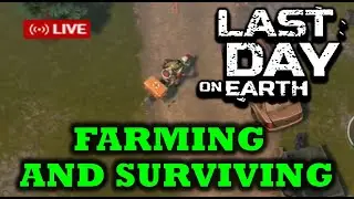 Last Day on Earth 🌎 Surviving & Farming