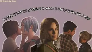 Where Did Story-Based Games Go? |  My First Video Essay