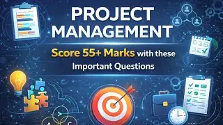 PROJECT MANAGEMENT BOE 070 | SCORE 55+ MARKS WITH THESE IMPORTANT QUESTIONS | BTECH AKTU 4TH YEAR