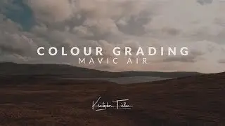 DJI Mavic Air - Colour Grading Example