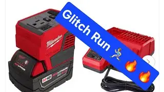 GLITCH RUN 🏃&zwj;♂️ 🔥 🔥 Milwaukee Top Battery Inverter 