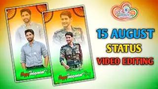 15 august video editing kinemaster  Independence day video editing kinemaster