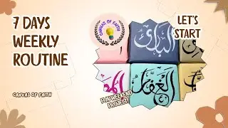 7 Days Productivity & Islamic Calligraphy Project | Canvas of Faith  