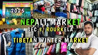 Nepali Market Rourkela | Tibetan Winter Market Rourkela 2025 | Svz A*Nath Vlog | Winter Sale 2025 