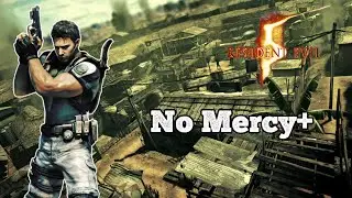 Resident Evil 5 Mercenaries - Chris B.S.A.A | Public Assembly | Enhanced No Mercy
